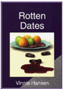 Rotten Dates by Vinnie Hansen