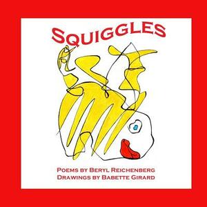 Squiggles: A Book for Children of all Ages by Beryl Reichenberg