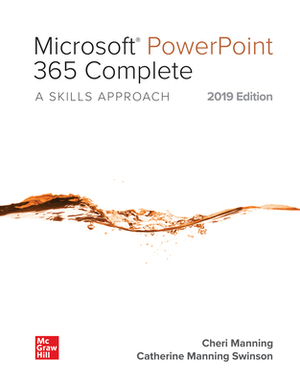 Looseleaf for Microsoft PowerPoint 365 Complete: A Skills Approach, 2019 Edition by Inc Triad Interactive