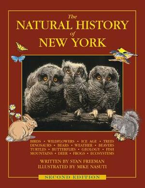 The Natural History of New York: Second Edition by Stan Freeman, Mike Nasuti