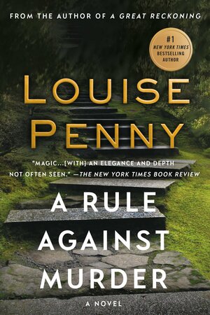 A Rule Against Murder by Louise Penny