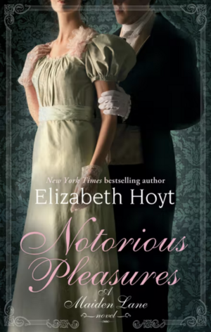 Notorious Pleasures by Elizabeth Hoyt