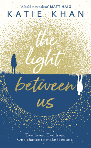 The Light Between Us by Katie Khan