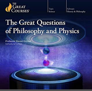 The Great Questions of Philosophy and Physics  by Steven Gimbel