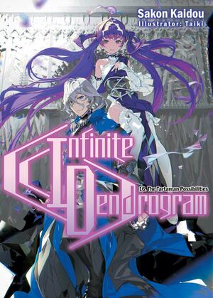 Infinite Dendrogram: Volume 16 by Sakon Kaidou