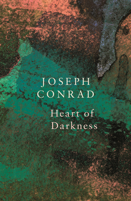 Heart of Darkness by Joseph Conrad