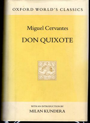 Don Quixote de la Mancha by Miguel de Cervantes