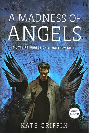 A Madness of Angels by Kate Griffin