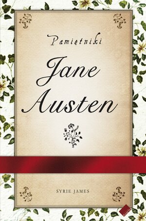 Pamietniki Jane Austen by Syrie James