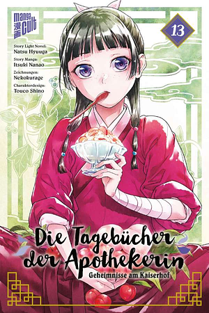 Die Tagebücher der Apothekerin - Geheimnisse am Kaiserhof 13 (Limited Edition) by Itsuki Nanao, Touco Shino, Natsu Hyuuga