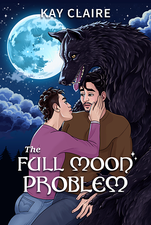 The Full Moon Problem by Kay Claire