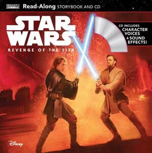 Star Wars: Revenge of the Sith Read-Along Storybook and CD by Lucas Film Book Group