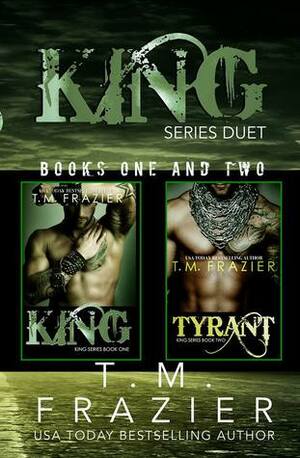 King & Tyrant by T.M. Frazier