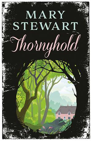 Thornyhold by Mary Stewart