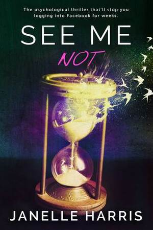 See Me Not by Janelle Harris