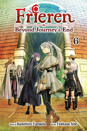 Frieren: Beyond Journey’s End, Vol. 6 by Kanehito Yamada, Tsukasa Abe