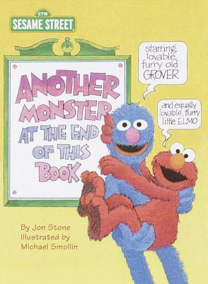 Another Monster at the End of This Book by Jon Stone, Michael J. Smollin