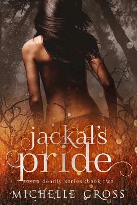 Jackal's Pride by Michelle Gross