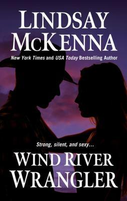 Wind River Wrangler by Lindsay McKenna