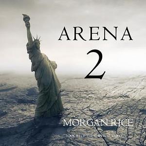 Arena 2: Slaverunners by Morgan Rice, Morgan Rice