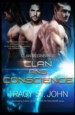 Clan and Conscience by Tracy St. John