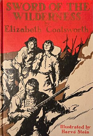 Sword of the Wilderness by Elizabeth Coatsworth