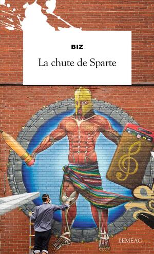 La chute de Sparte: roman by Biz