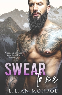 Swear to Me by Lilian Monroe