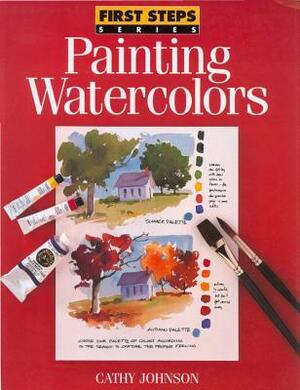 Painting Watercolors by Cathy Johnson