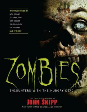Zombies: Encounters with the Hungry Dead by Neil Gaiman, Stephen King