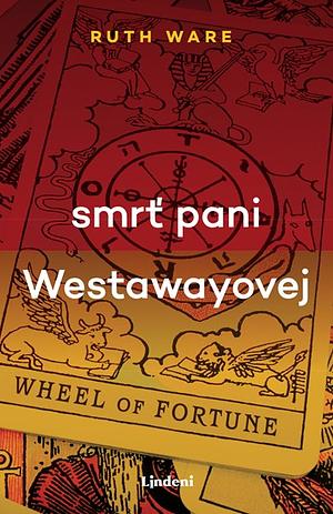 Smrť pani Westawayovej by Ruth Ware