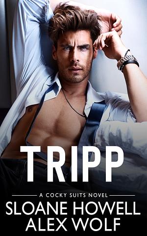 Tripp by Alex Wolf, Sloane Howell