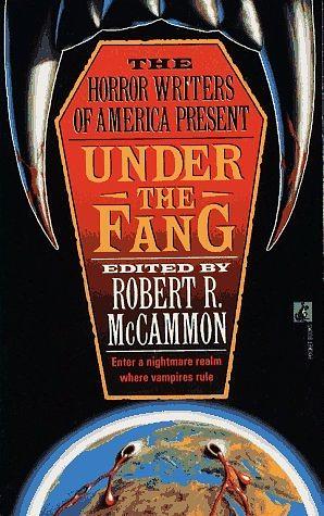 Under the Fang by Robert R. McCammon