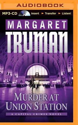 Murder at Union Station by Margaret Truman