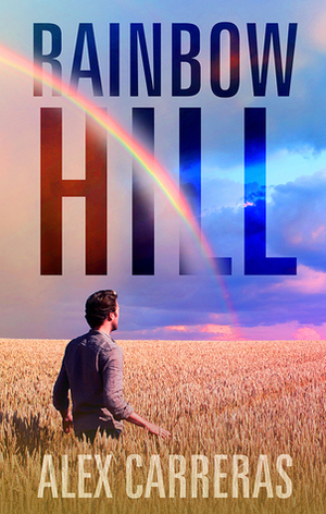 Rainbow Hill by Alex Carreras
