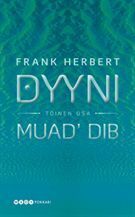 Dyyni - Toinen osa: Muad'Dib by Frank Herbert, Anja Toivonen