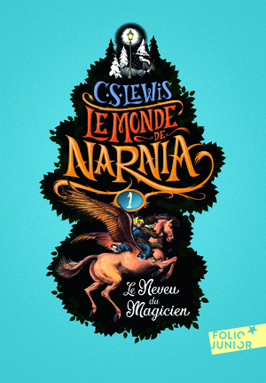 Le Neveu du Magicien by C.S. Lewis