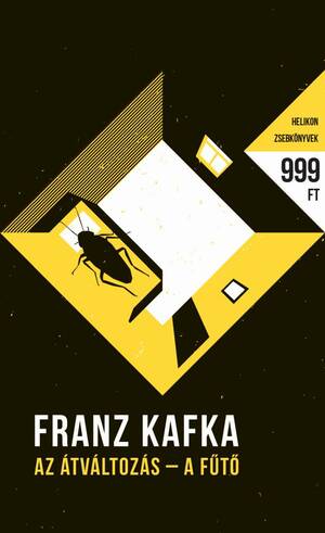 Az átváltozás – A fűtő by Franz Kafka