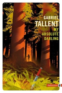 My Absolute Darling by Gabriel Tallent