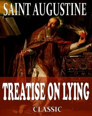 On Lying (De mendacio) by Philip Schaff, Saint Augustine