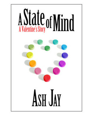 A State of Mind by Ash Jay
