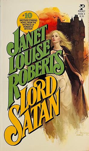 Lord Satan by Louisa Bronte, Janet Louise Roberts