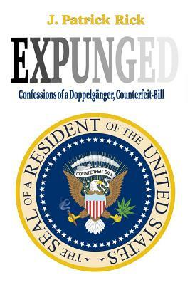 Expunged: Confessions of a Doppelgänger, Counterfeit-Bill by 
