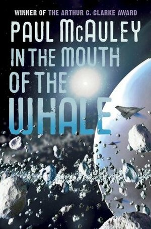 In the Mouth of the Whale by Paul McAuley