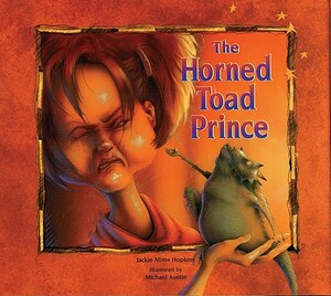 The Horned Toad Prince by Jackie Mims Hopkins