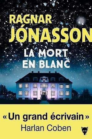 La Mort en blanc by Jean-Christophe Salaün, Ragnar Jónasson