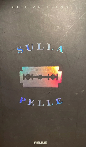 Sulla pelle by Gillian Flynn