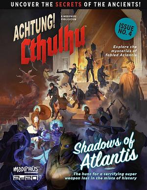 Achtung! Cthulhu - Shadows of Atlantis 2d20 Edition by Lynne Hardy, Bill Heron, John Houlihan
