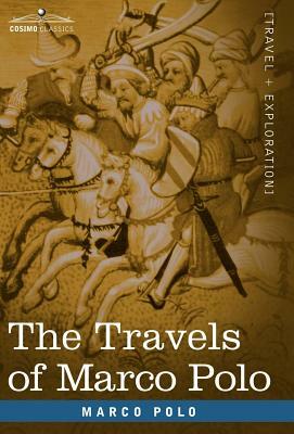 The Travels of Marco Polo by Marco Polo