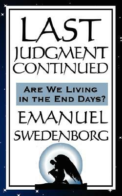 Last Judgment Continued by Emanuel Swedenborg